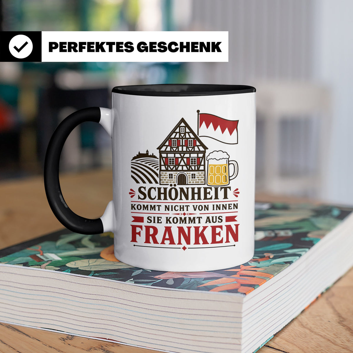 Franken Tasse Schönheit kommt nicht von innen sie kommt aus  – Schwarz [farbe:schwarz]