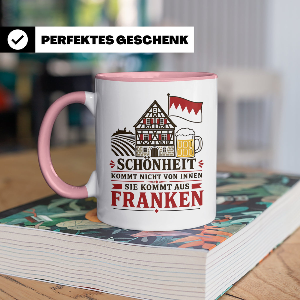 Franken Tasse Schönheit kommt nicht von innen sie kommt aus  – Rosa [farbe:rosa]