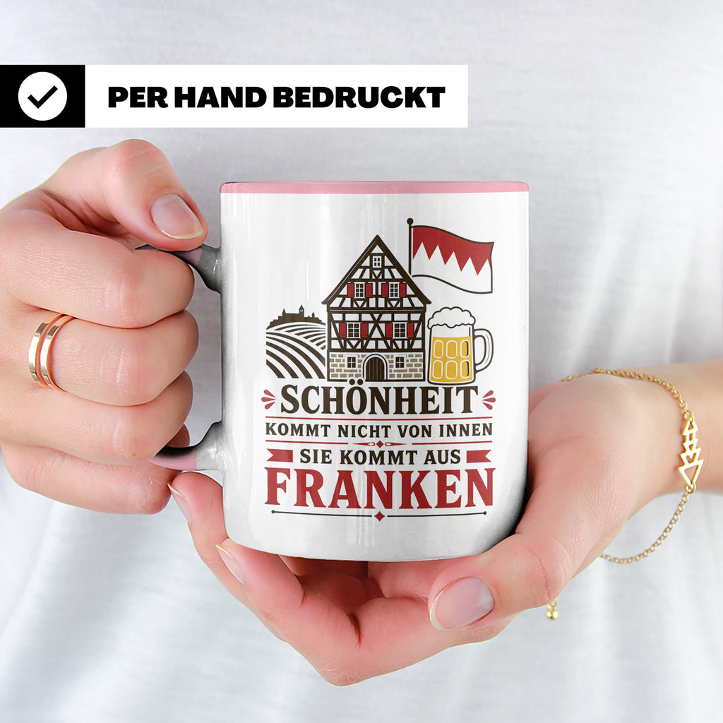 Franken Tasse Schönheit kommt nicht von innen sie kommt aus  – Rosa [farbe:rosa]
