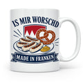 Franken Tasse Is mir worschd made in Franken - Fränkischer D – Weiß [farbe:weiß]