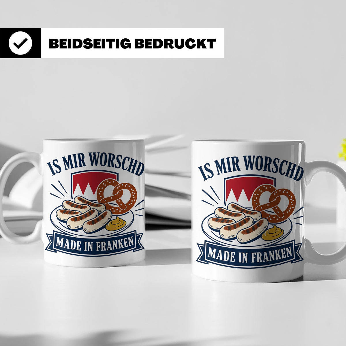 Franken Tasse Is mir worschd made in Franken - Fränkischer D – Weiß [farbe:weiß]