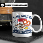 Franken Tasse Is mir worschd made in Franken - Fränkischer D – Weiß [farbe:weiß]