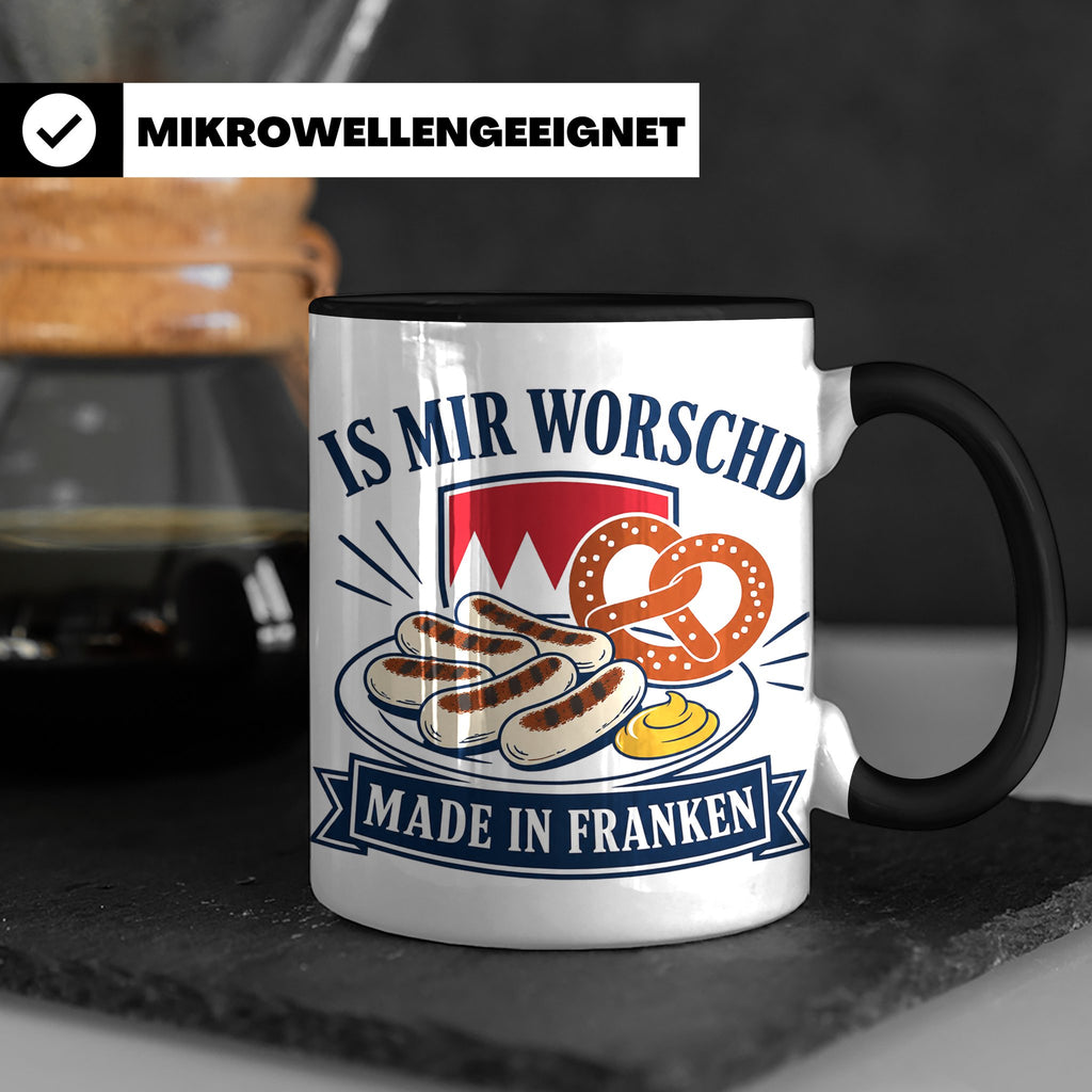 Franken Tasse Is mir worschd made in Franken - Fränkischer D – Schwarz [farbe:schwarz]