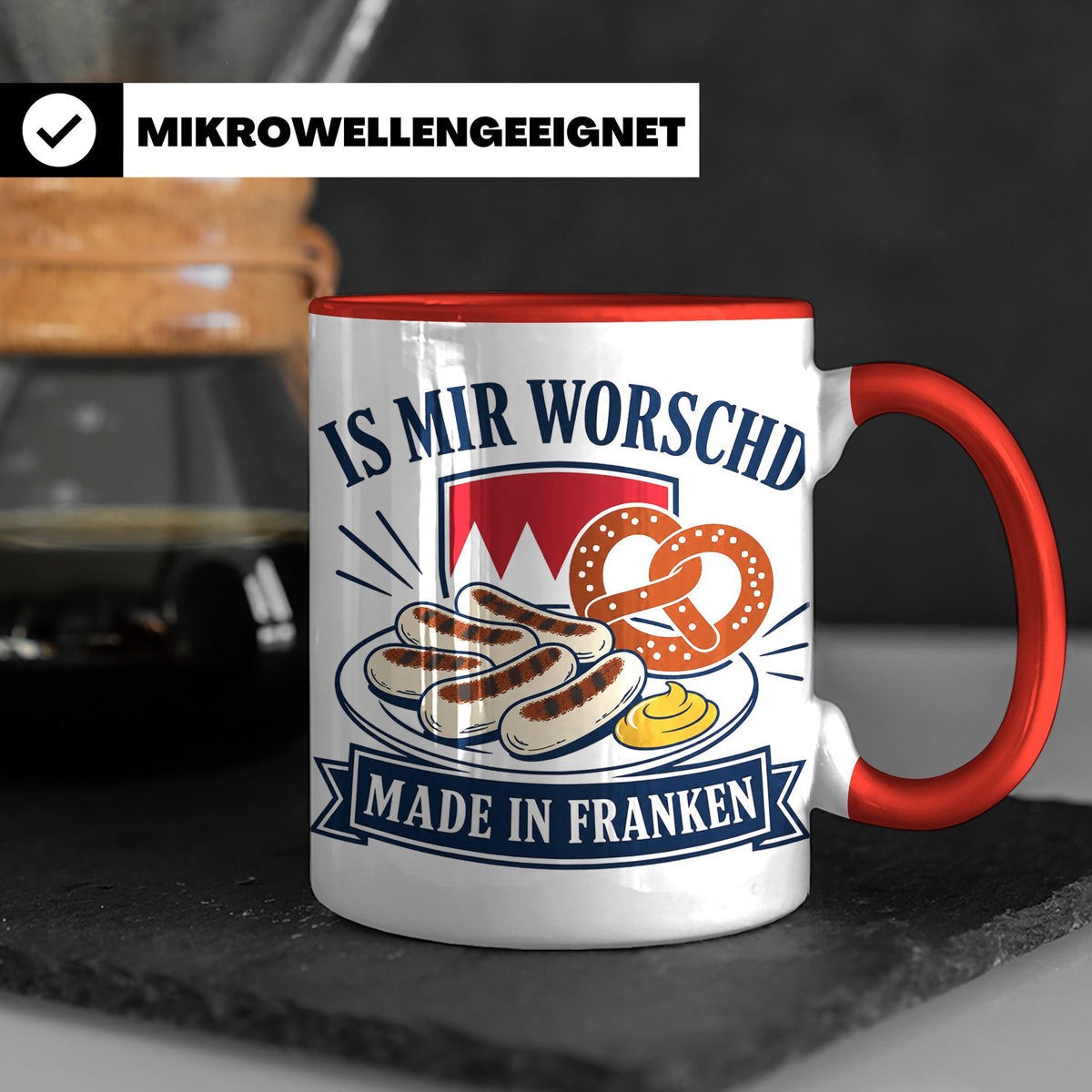 Franken Tasse Is mir worschd made in Franken - Fränkischer D – Rot [farbe:rot]