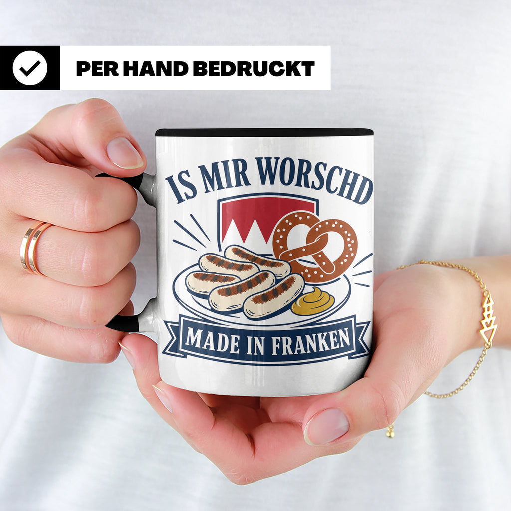 Franken Tasse Is mir worschd made in Franken - Fränkischer D – Schwarz [farbe:schwarz]