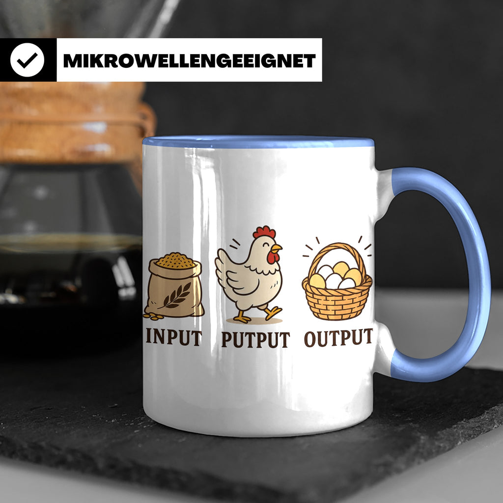 Hühner Tasse Input Putput Output - Lustiges Geschenk für Hüh – Blau [farbe:blau]