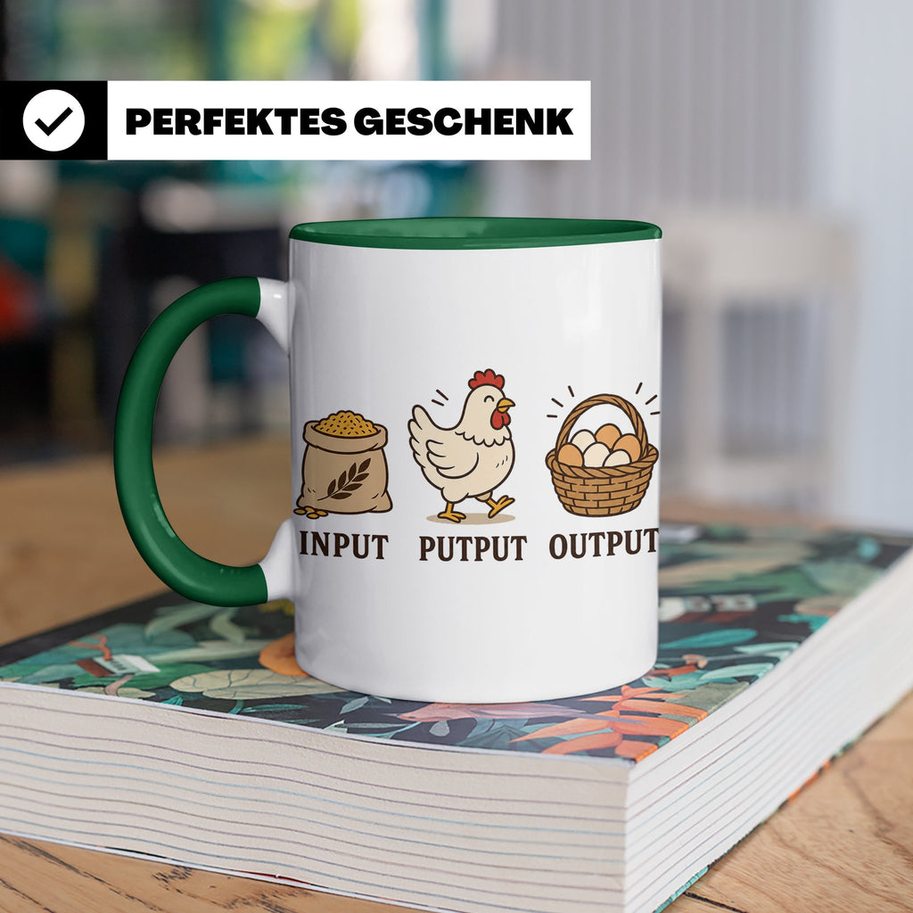 Hühner Tasse Input Putput Output - Lustiges Geschenk für Hüh – Grün [farbe:grün]