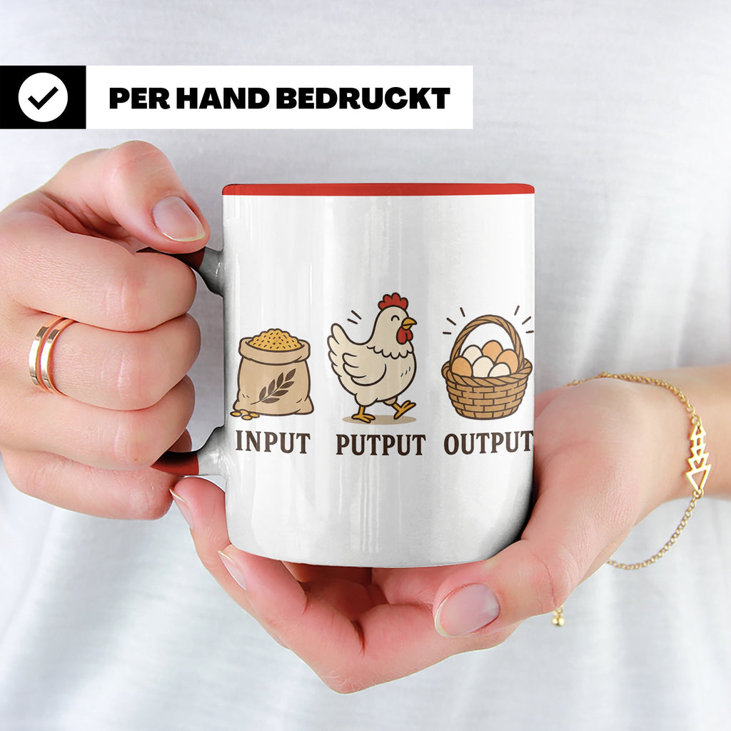 Hühner Tasse Input Putput Output - Lustiges Geschenk für Hüh – Rot [farbe:rot]