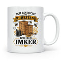 Imker Tasse Ich bin nicht im Ruhestand ich bin Imker - Gesch – Weiß [farbe:weiß]