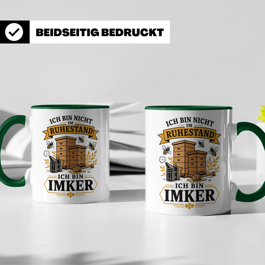 Imker Tasse Ich bin nicht im Ruhestand ich bin Imker - Gesch – Grün [farbe:grün]