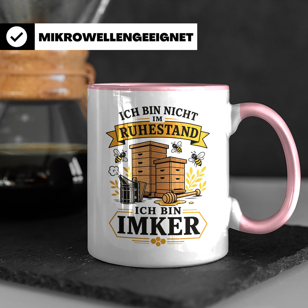 Imker Tasse Ich bin nicht im Ruhestand ich bin Imker - Gesch – Rosa [farbe:rosa]