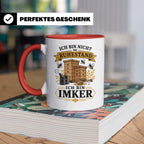 Imker Tasse Ich bin nicht im Ruhestand ich bin Imker - Gesch – Rot [farbe:rot]