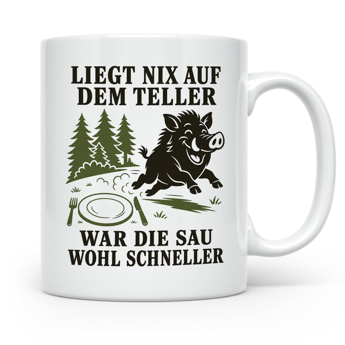 Jäger Tasse Liegt nix auf dem Teller war die Sau wohl schnel – Weiß [farbe:weiß]