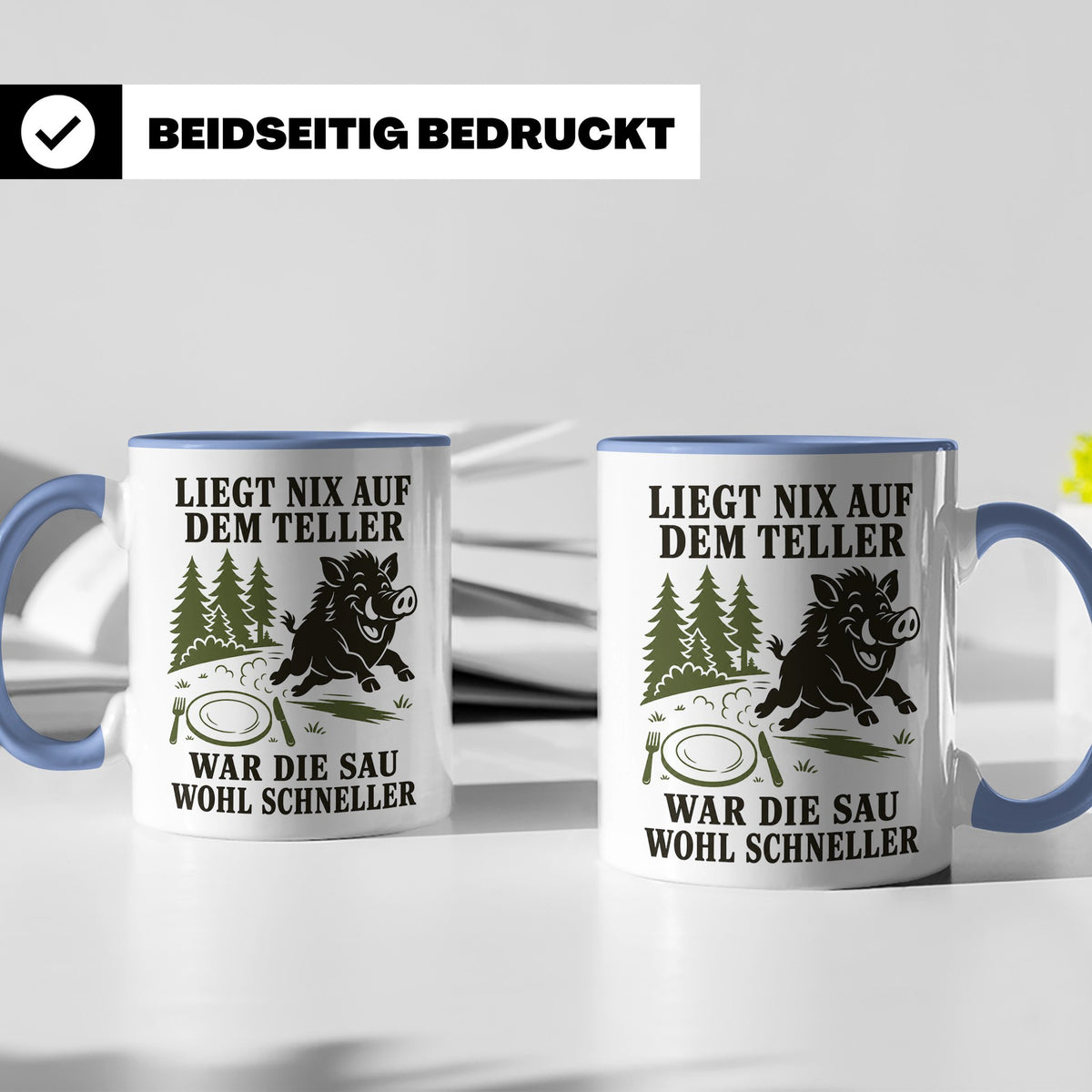 Jäger Tasse Liegt nix auf dem Teller war die Sau wohl schnel – Blau [farbe:blau]