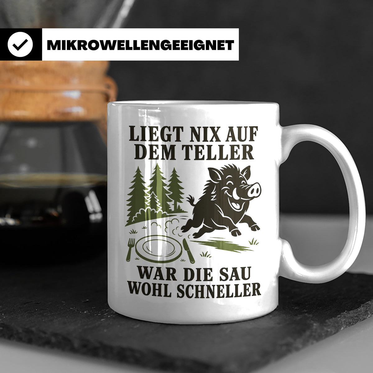 Jäger Tasse Liegt nix auf dem Teller war die Sau wohl schnel – Weiß [farbe:weiß]