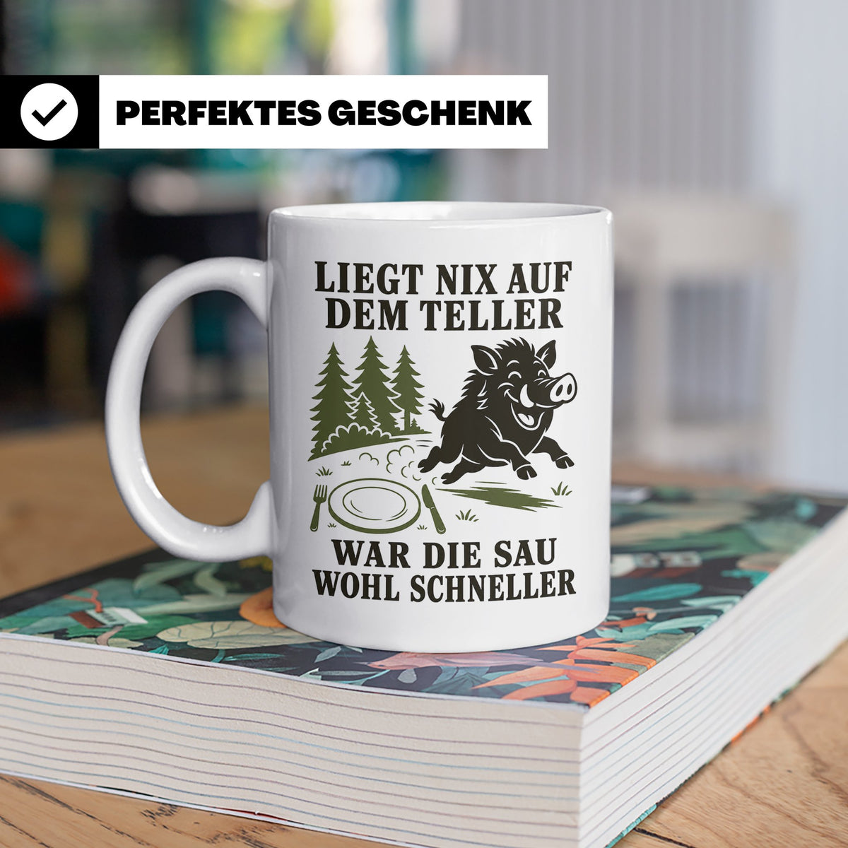 Jäger Tasse Liegt nix auf dem Teller war die Sau wohl schnel – Weiß [farbe:weiß]
