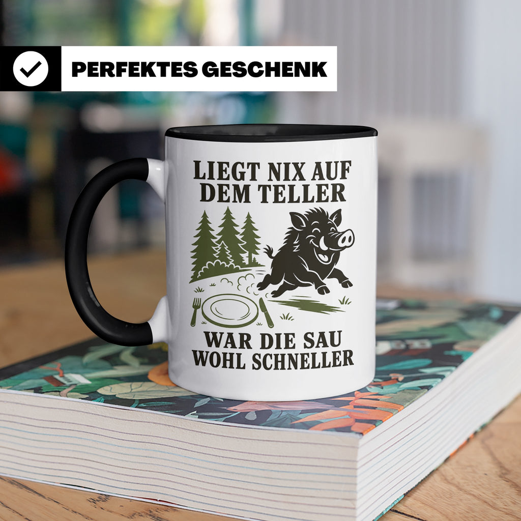 Jäger Tasse Liegt nix auf dem Teller war die Sau wohl schnel – Schwarz [farbe:schwarz]