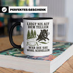 Jäger Tasse Liegt nix auf dem Teller war die Sau wohl schnel – Schwarz [farbe:schwarz]