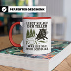 Jäger Tasse Liegt nix auf dem Teller war die Sau wohl schnel – Rot [farbe:rot]