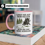Jäger Tasse Liegt nix auf dem Teller war die Sau wohl schnel – Rosa [farbe:rosa]