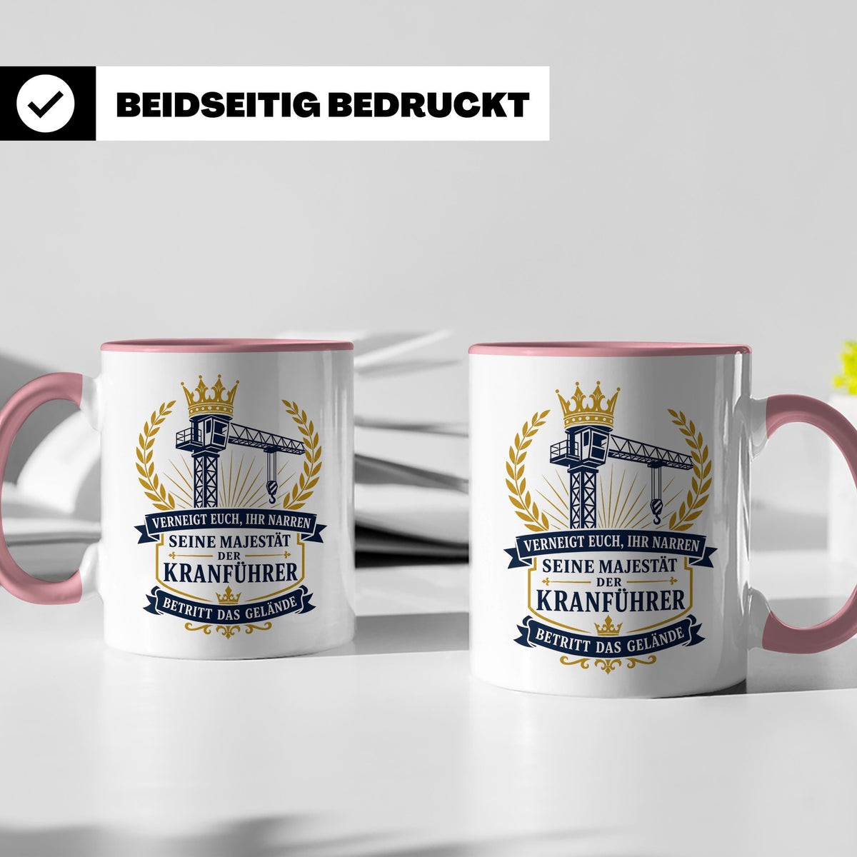 Kranführer Tasse Verneigt euch ihr Narren seine Majestät der – Rosa [farbe:rosa]