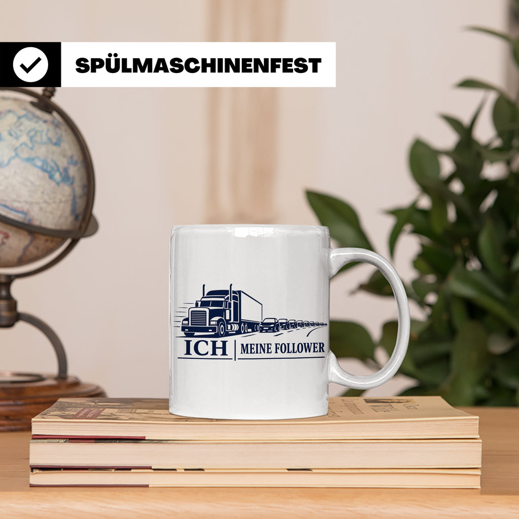 LKW Tasse Ich und meine Follower - Lustiges Geschenk für LKW – Weiß [farbe:weiß]