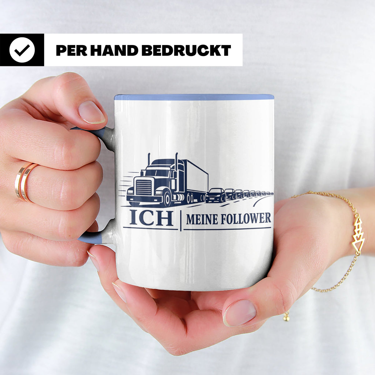 LKW Tasse Ich und meine Follower - Lustiges Geschenk für LKW – Blau [farbe:blau]