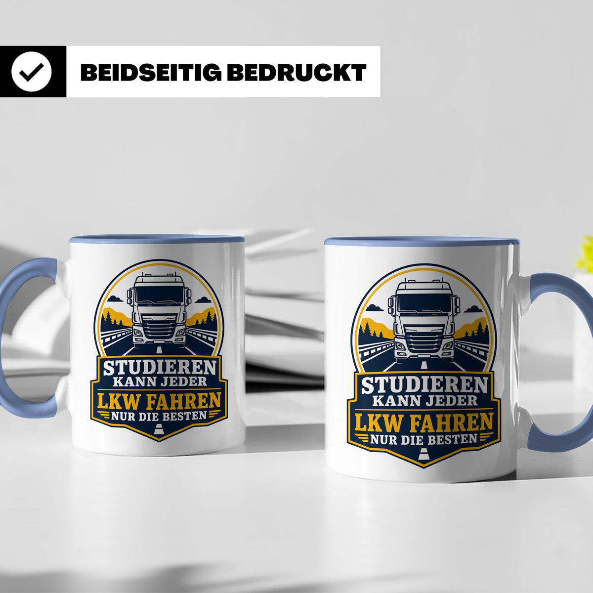 LKW Tasse Studieren kann jeder LKW fahren nur die Besten - G – Blau [farbe:blau]