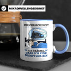 Eisenbahn Tasse Schnarche nicht - träume dass ich eine Dampf – Blau [farbe:blau]