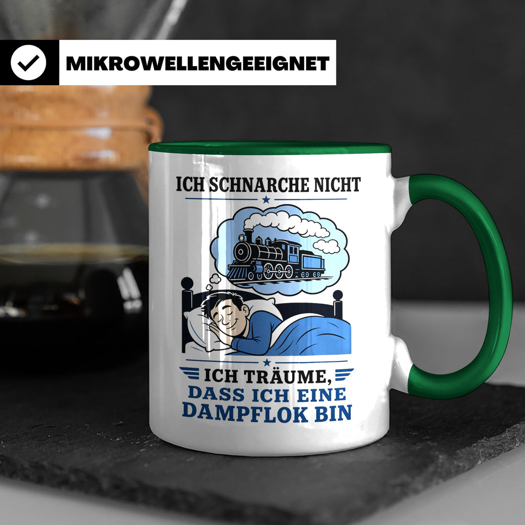 Eisenbahn Tasse Schnarche nicht - träume dass ich eine Dampf – Grün [farbe:grün]