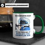 Eisenbahn Tasse Schnarche nicht - träume dass ich eine Dampf – Grün [farbe:grün]