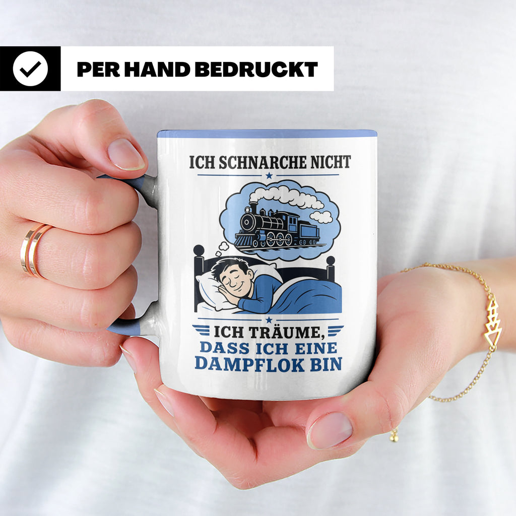 Eisenbahn Tasse Schnarche nicht - träume dass ich eine Dampf – Blau [farbe:blau]