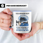 Eisenbahn Tasse Schnarche nicht - träume dass ich eine Dampf – Blau [farbe:blau]