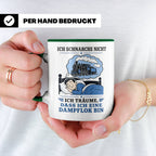 Eisenbahn Tasse Schnarche nicht - träume dass ich eine Dampf – Grün [farbe:grün]