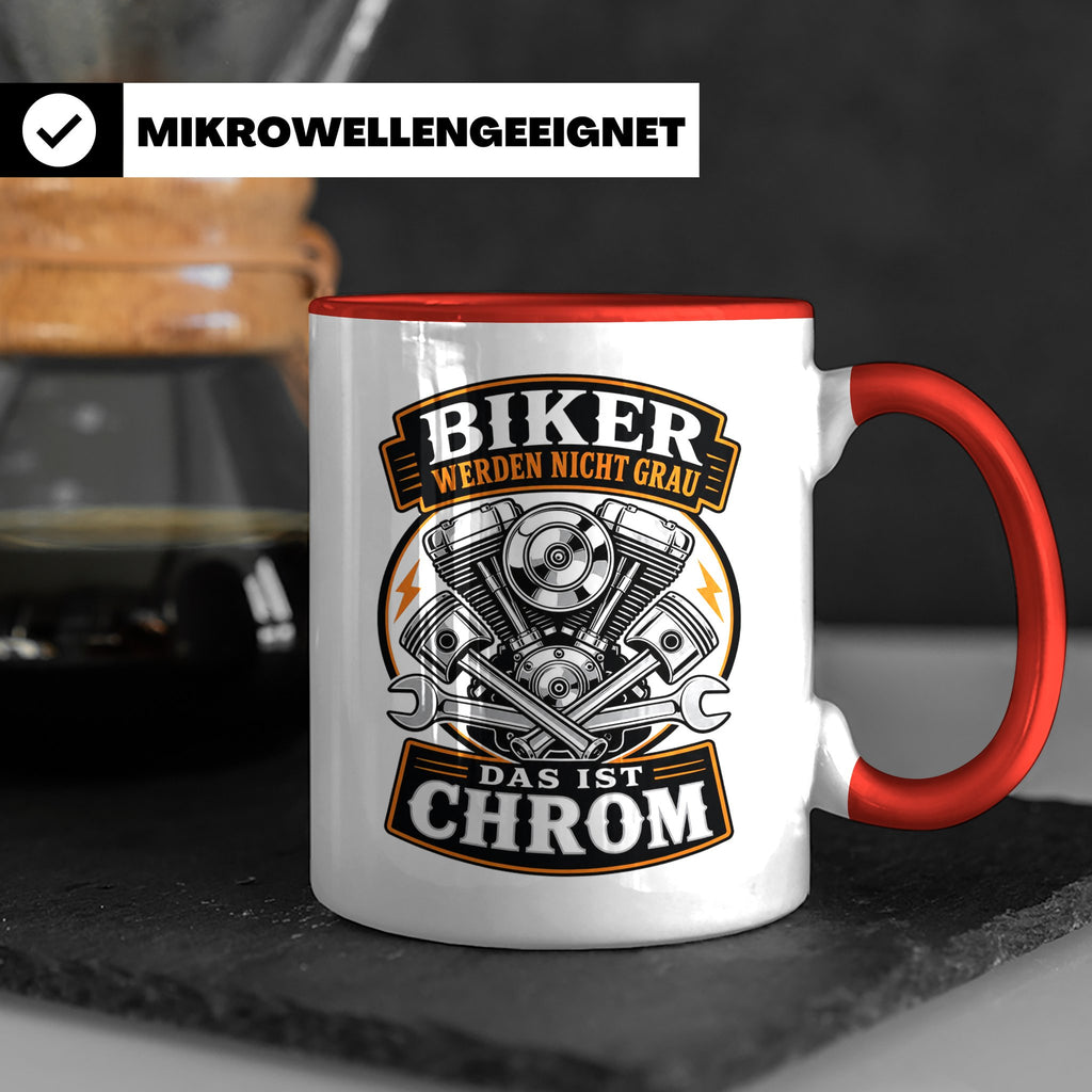 Motorrad Tasse Biker werden nicht grau das ist Chrom - Lusti – Rot [farbe:rot]