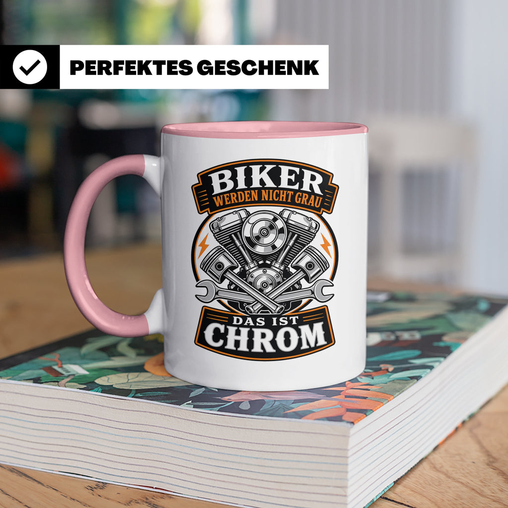 Motorrad Tasse Biker werden nicht grau das ist Chrom - Lusti – Rosa [farbe:rosa]