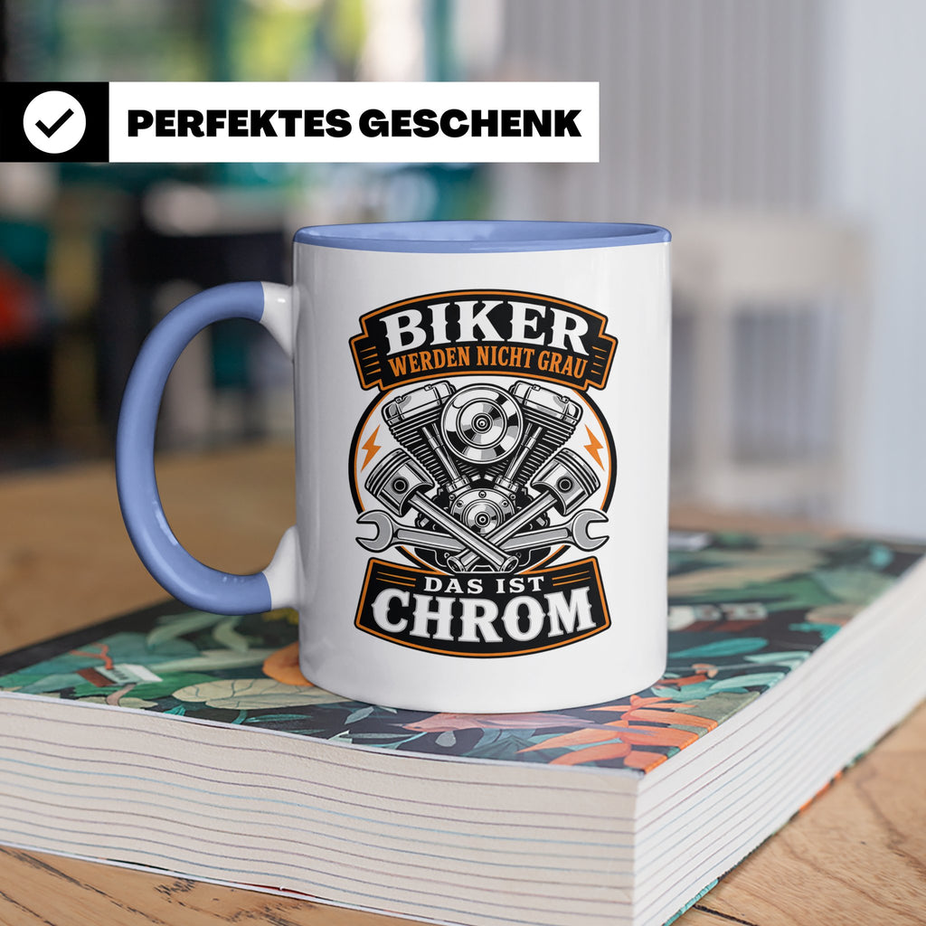 Motorrad Tasse Biker werden nicht grau das ist Chrom - Lusti – Blau [farbe:blau]