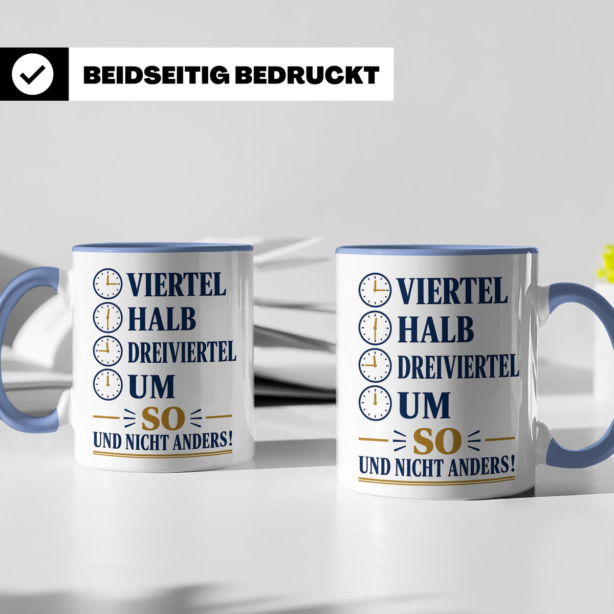 Ossi Tasse Viertel halb dreiviertel um so und nicht anders - – Blau [farbe:blau]