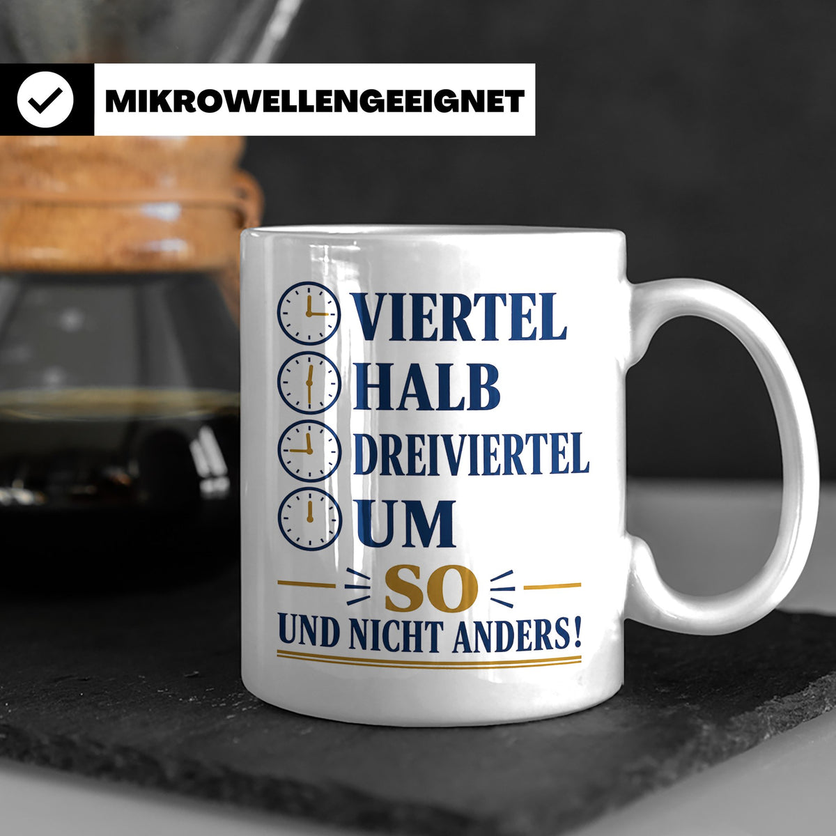 Ossi Tasse Viertel halb dreiviertel um so und nicht anders - – Weiß [farbe:weiß]
