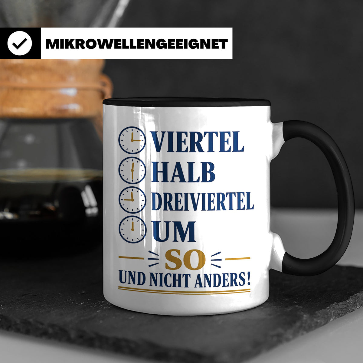 Ossi Tasse Viertel halb dreiviertel um so und nicht anders - – Schwarz [farbe:schwarz]