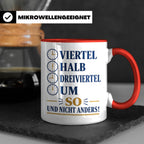 Ossi Tasse Viertel halb dreiviertel um so und nicht anders - – Rot [farbe:rot]