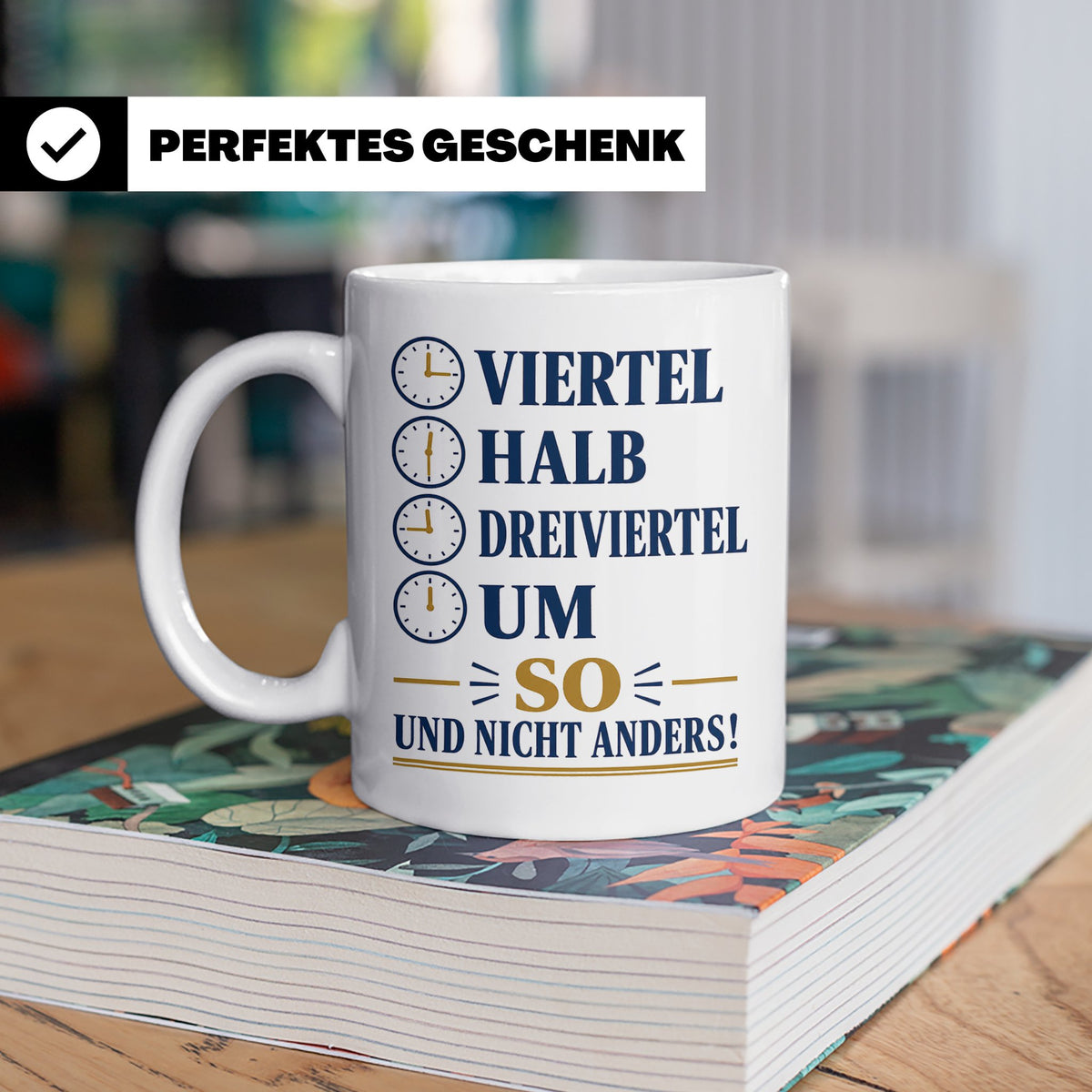Ossi Tasse Viertel halb dreiviertel um so und nicht anders - – Weiß [farbe:weiß]