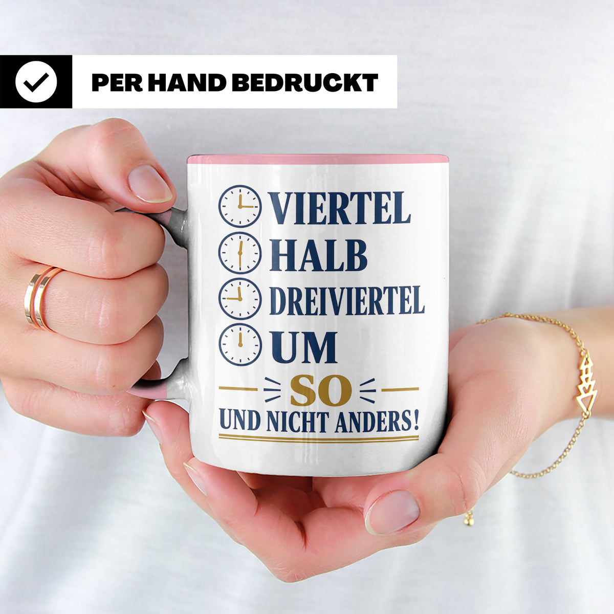 Ossi Tasse Viertel halb dreiviertel um so und nicht anders - – Rosa [farbe:rosa]