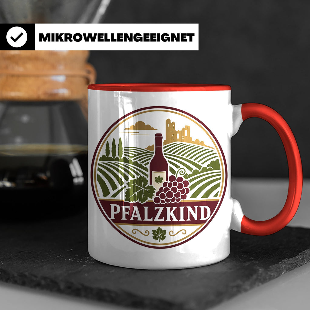 Pfalzkind Tasse - Pfalz Geschenk für Pfälzer Weinliebhaber H – Rot [farbe:rot]