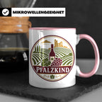 Pfalzkind Tasse - Pfalz Geschenk für Pfälzer Weinliebhaber H – Rosa [farbe:rosa]