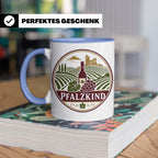 Pfalzkind Tasse - Pfalz Geschenk für Pfälzer Weinliebhaber H – Blau [farbe:blau]