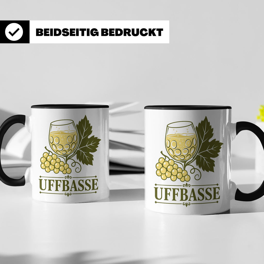Pfalz Tasse Uffbasse - Pfälzer Dialekt Geschenk für Pfälzer  – Schwarz [farbe:schwarz]