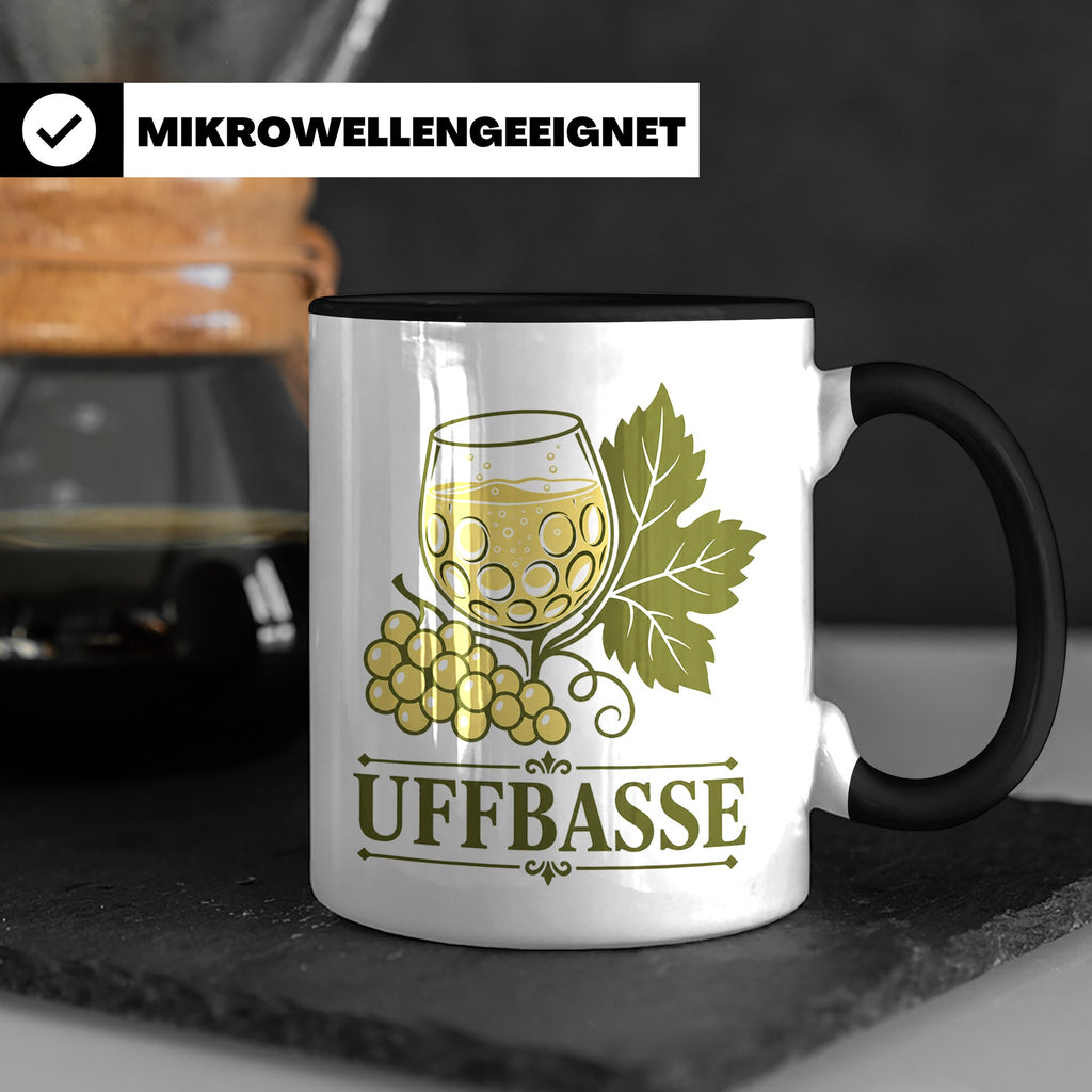 Pfalz Tasse Uffbasse - Pfälzer Dialekt Geschenk für Pfälzer  – Schwarz [farbe:schwarz]