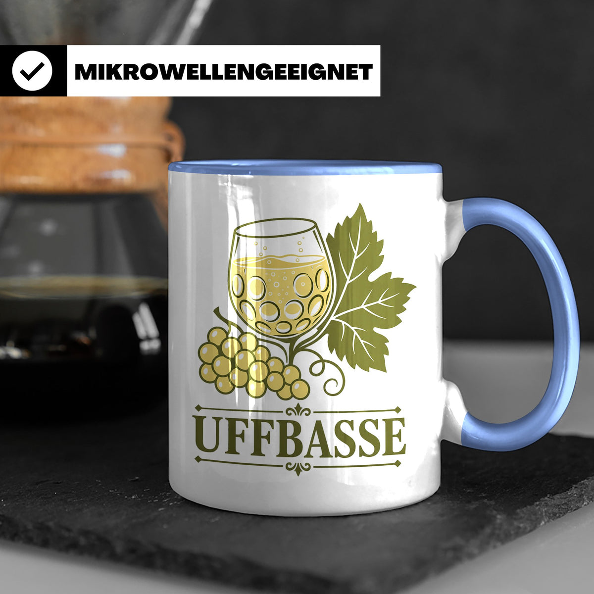 Pfalz Tasse Uffbasse - Pfälzer Dialekt Geschenk für Pfälzer  – Blau [farbe:blau]