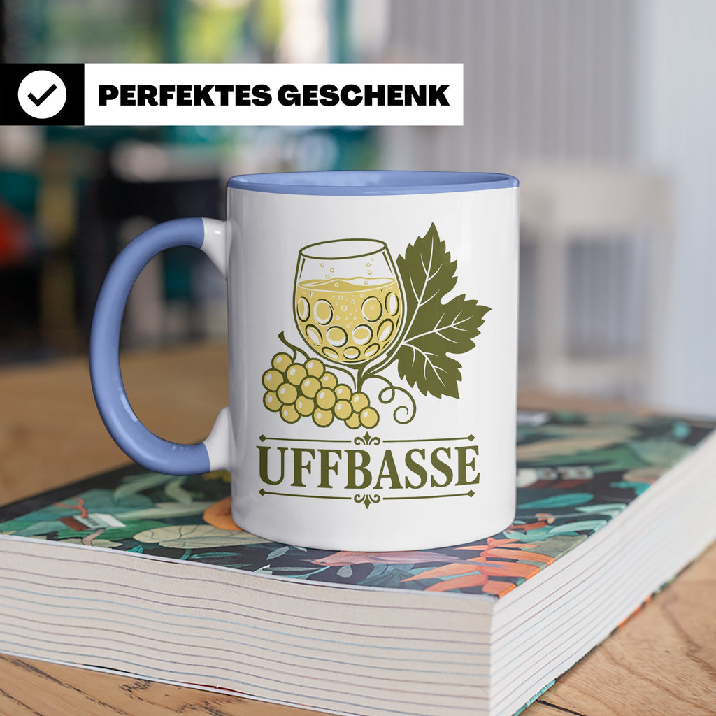 Pfalz Tasse Uffbasse - Pfälzer Dialekt Geschenk für Pfälzer  – Blau [farbe:blau]